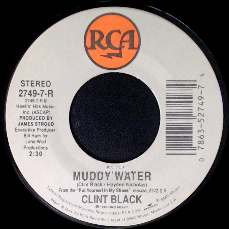 Clint Black - Loving Blind / Muddy Water side B
