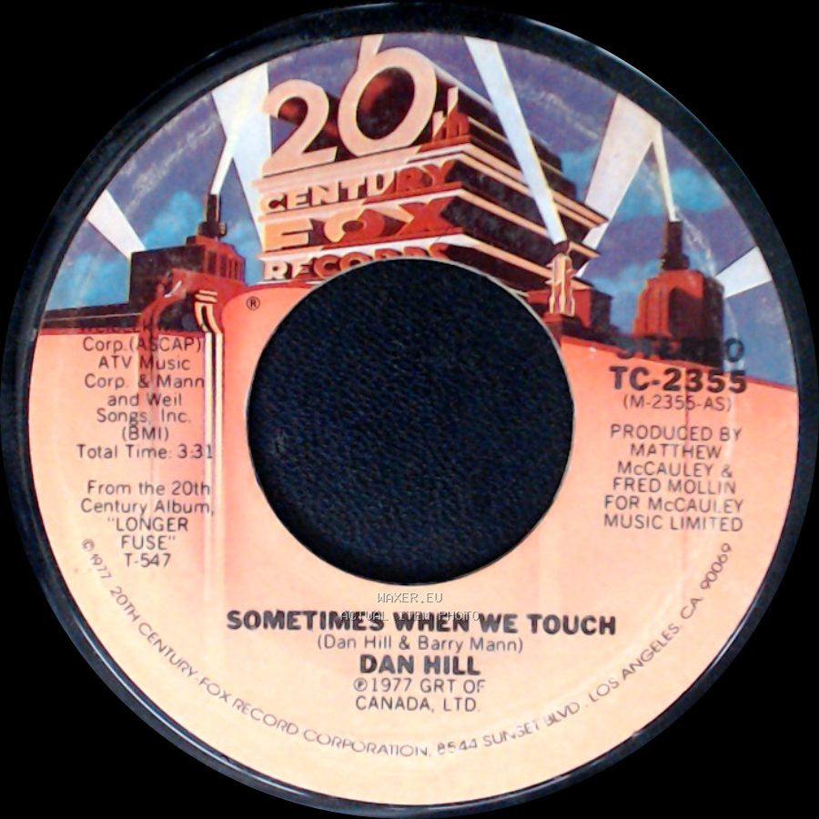 Dan Hill - Sometimes When We Touch / Still Not Used To side A