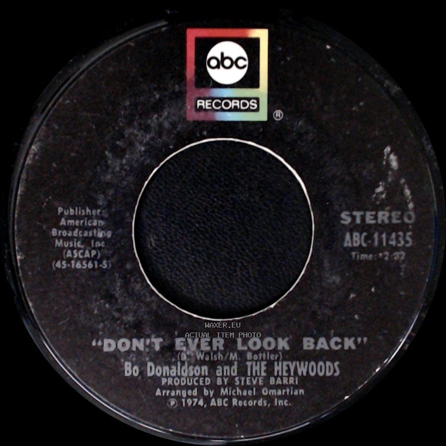 Bo Donaldson And The Heywoods - Don't Ever Look Back / Billy, Don't Be A Hero side A