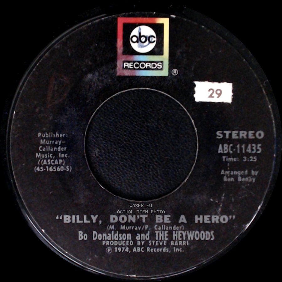 Bo Donaldson And The Heywoods - Don't Ever Look Back / Billy, Don't Be A Hero side B
