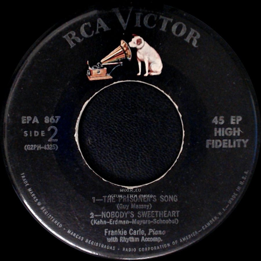 Frankie Carle - 1 - Who's Sorry Now (From The M-G-M Film "Three Little Words"), 2 - Piano Roll Blues / The Prisoner's Song / Nobody's Sweetheart side B