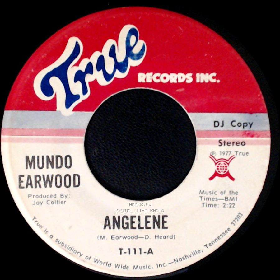 Mundo Earwood - Angelene / Just Another One Of Those Days side A