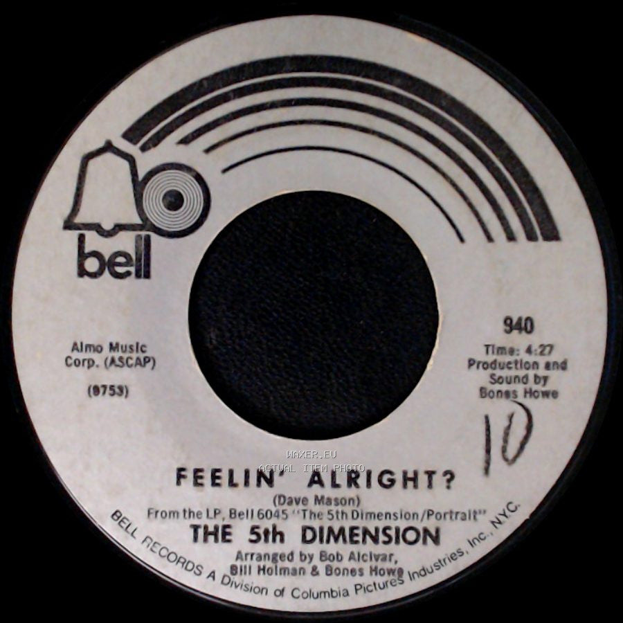The 5Th Dimension - Feelin' Alright? / One Less Bell To Answer side A