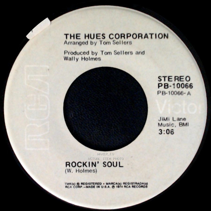 The Hues Corporation - Rockin' Soul / Go To The Poet side A