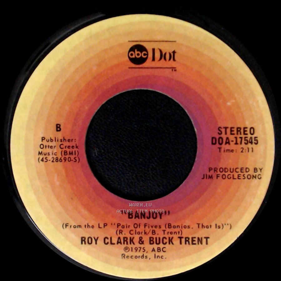 Roy Clark / Roy Clark & Buck Trent - You're Gonna Love Yourself In The Morning / Banjoy side B