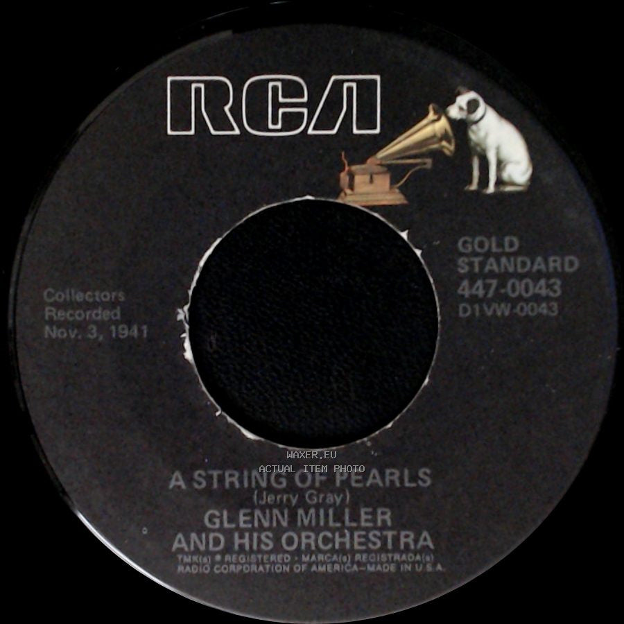 Glenn Miller And His Orchestra - A String Of Pearls / In The Mood side A