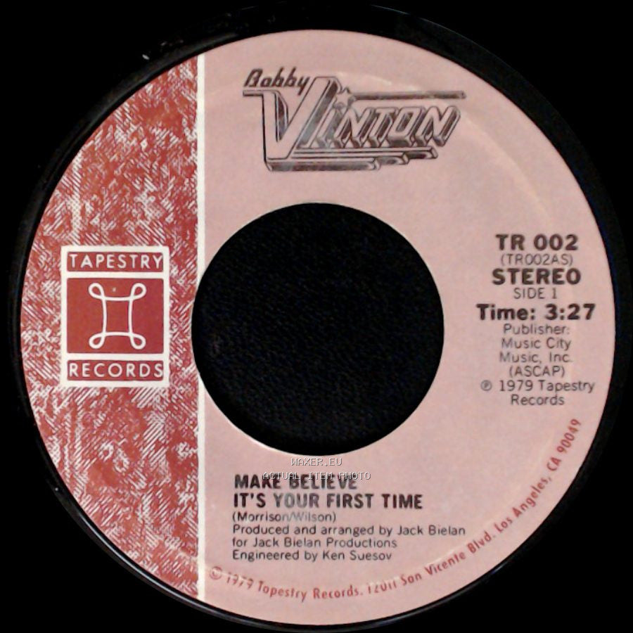 Bobby Vinton - Make Believe / It's Your First Time / I Remember Loving You side A