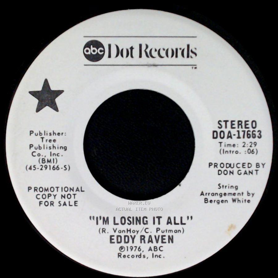 Eddy Raven - I'm Losing It All / I'm Losing It All side A
