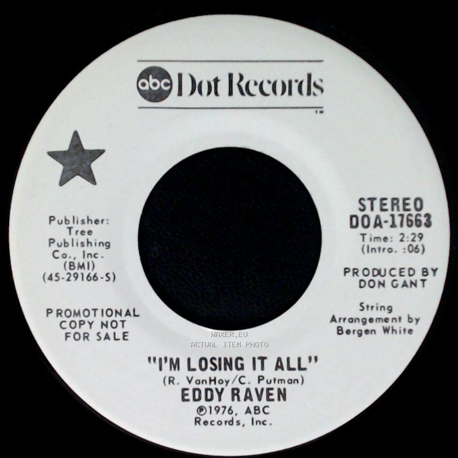 Eddy Raven - I'm Losing It All / I'm Losing It All side B