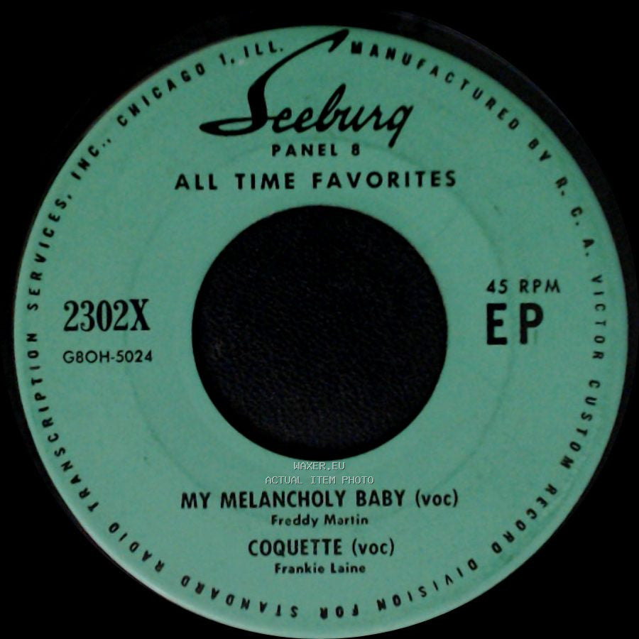 Freddy Martin / Frankie Laine - Blue Moon (Voc) / River St. Marie (Voc) / My Melancholy Baby / Coquette side B