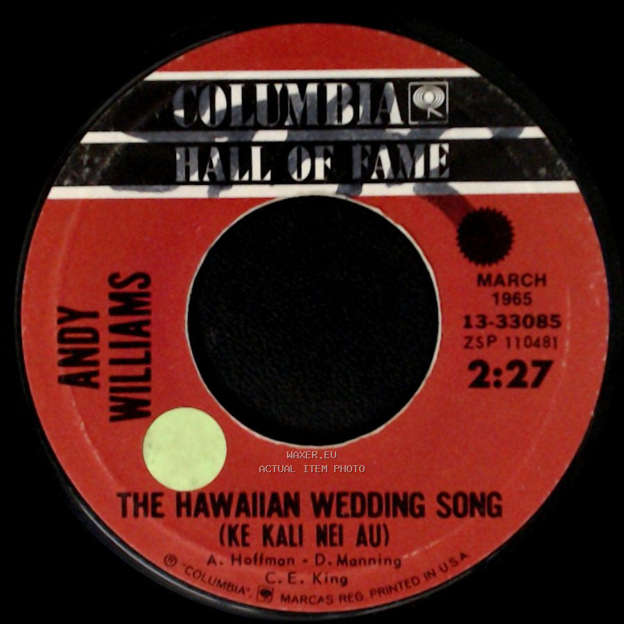 Andy Williams - The Hawaiian Wedding Song (Ke Kali Nei Au) / Canadian Sunset side A