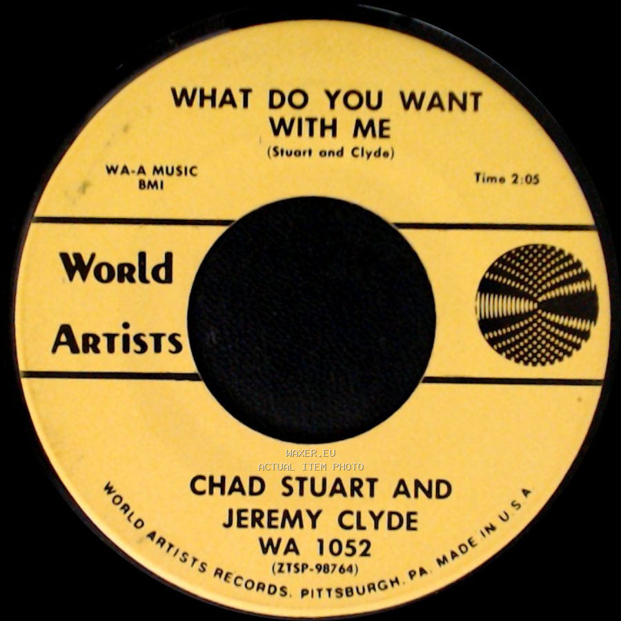 Chad Stuart And Jeremy Clyde - A Very Good Year / What Do You Want With Me side B