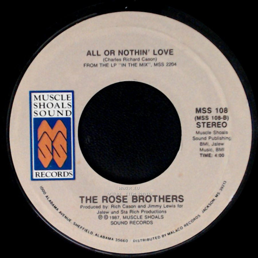 The Rose Brothers - All Or Nothin' Love / I Put My Money Where My Mouth Is side A