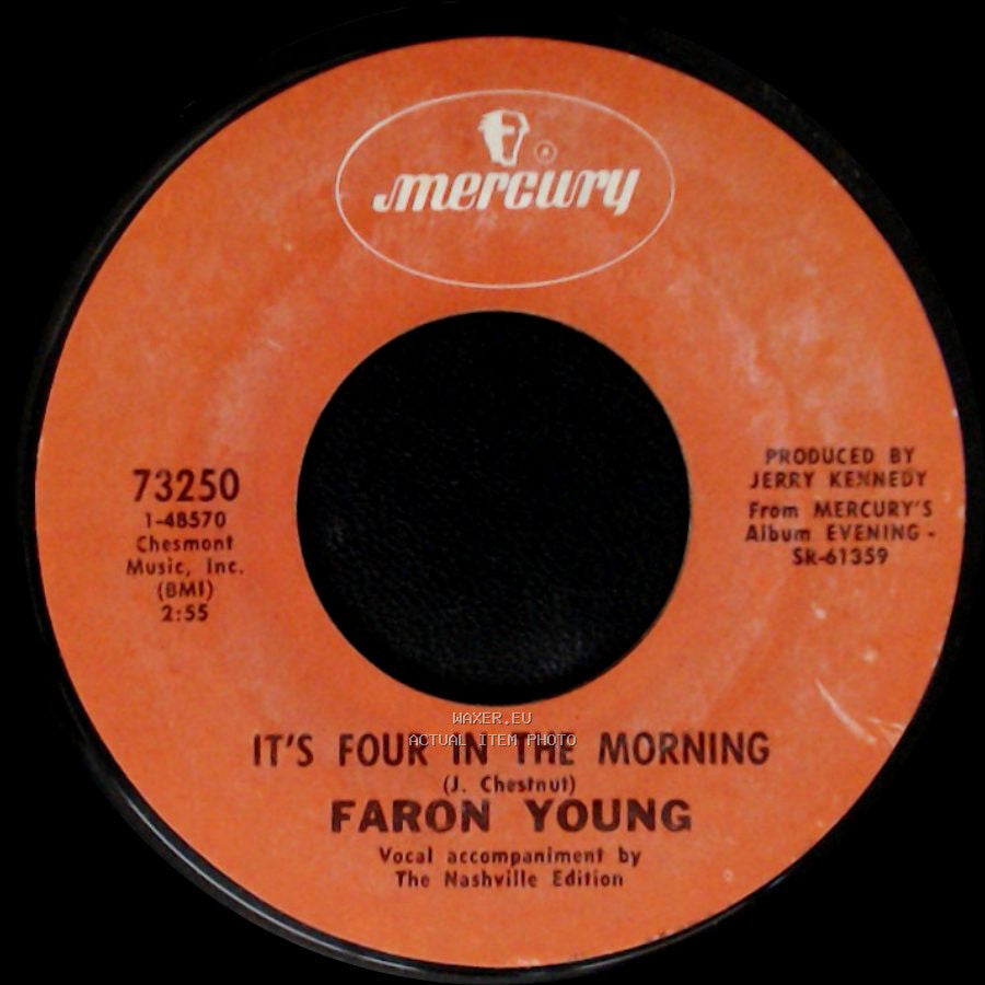 Faron Young - It's Not The Miles / It's Four In The Morning side B