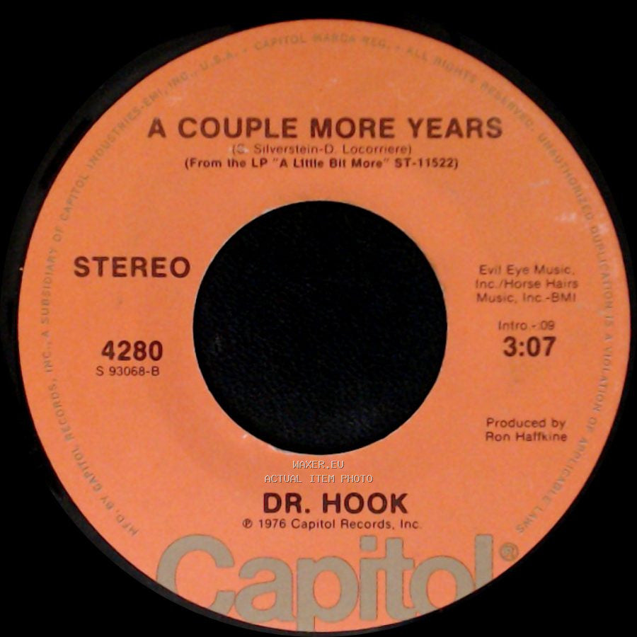 Dr. Hook - A Couple More Years / A Little Bit More side B