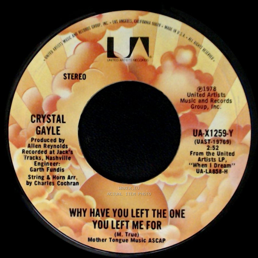 Crystal Gayle - Cry Me A River / Why Have You Left The One You Left Me For side B