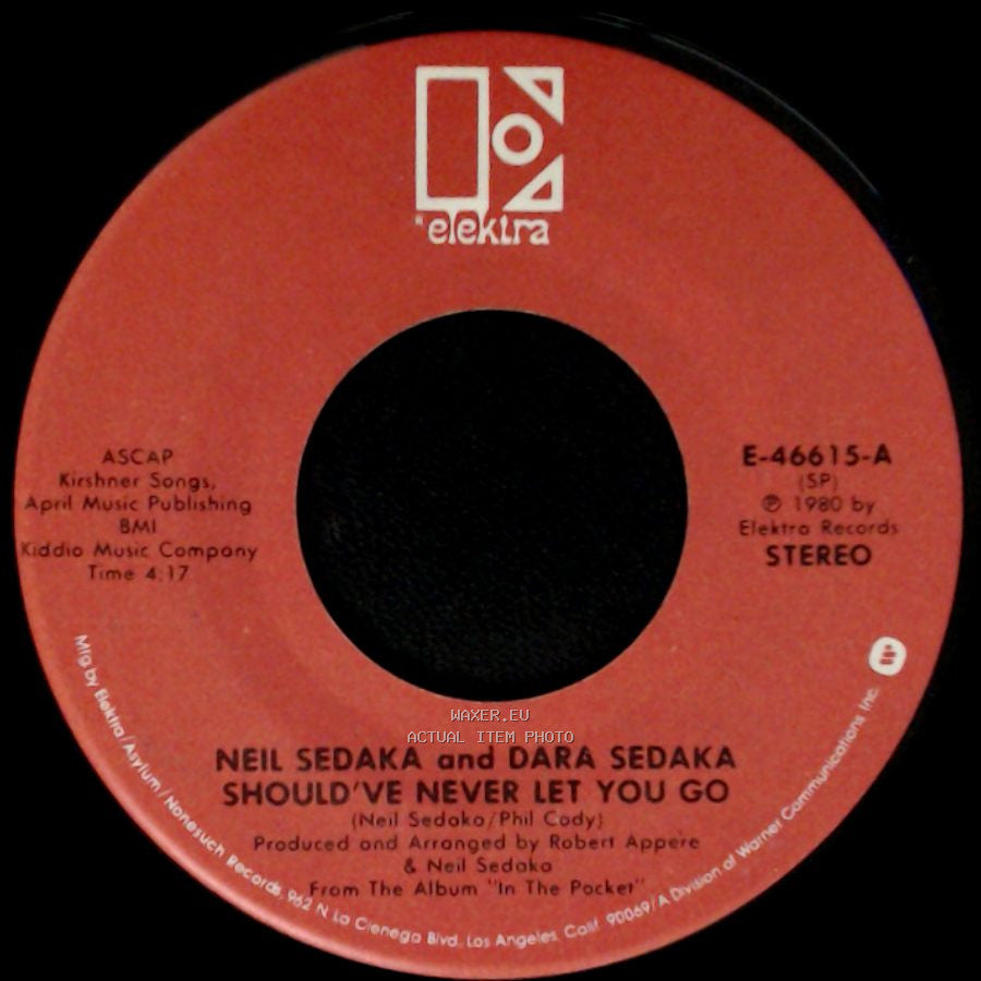Neil Sedaka And Dara Sedaka / Neil Sedaka - Should've Never Let You Go / You're So Good For Me side A
