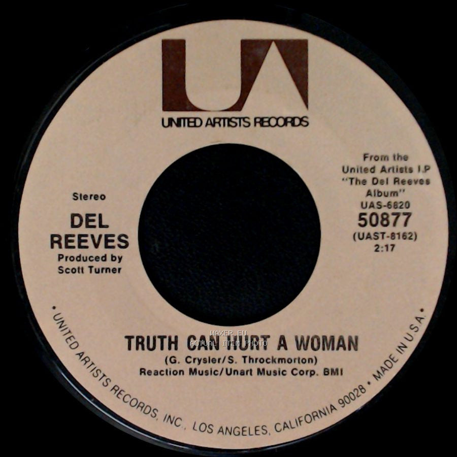 Del Reeves - Truth Can Hurt A Woman / The Best Is Yet To Come side A