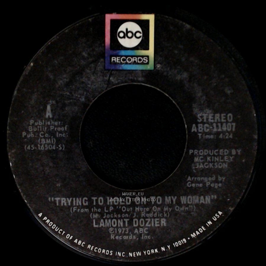 Lamont Dozier - Trying To Hold On To My Woman / We Don't Want Nobody To Come Between Us side A