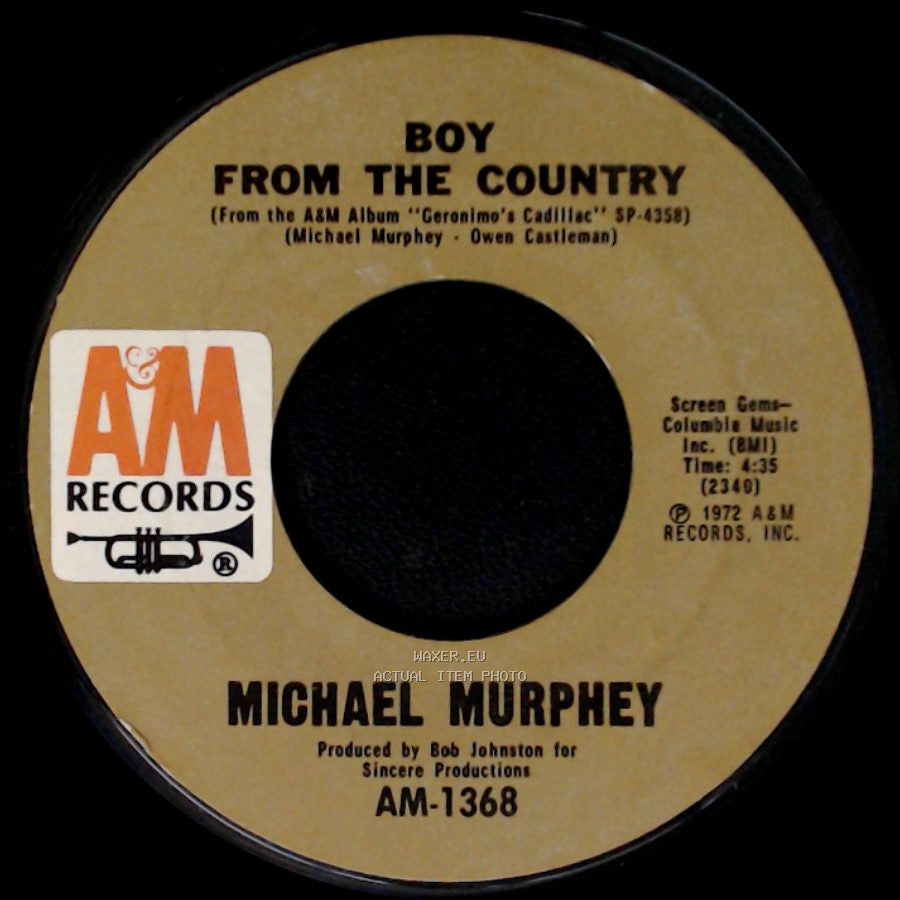 Michael Murphey - Boy From The Country / Geronimo's Cadillac side A