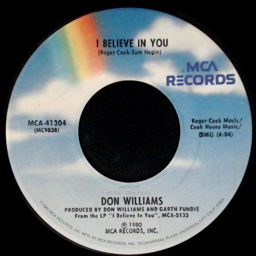 Don Williams - I Believe In You / It Only Rains On Me side A