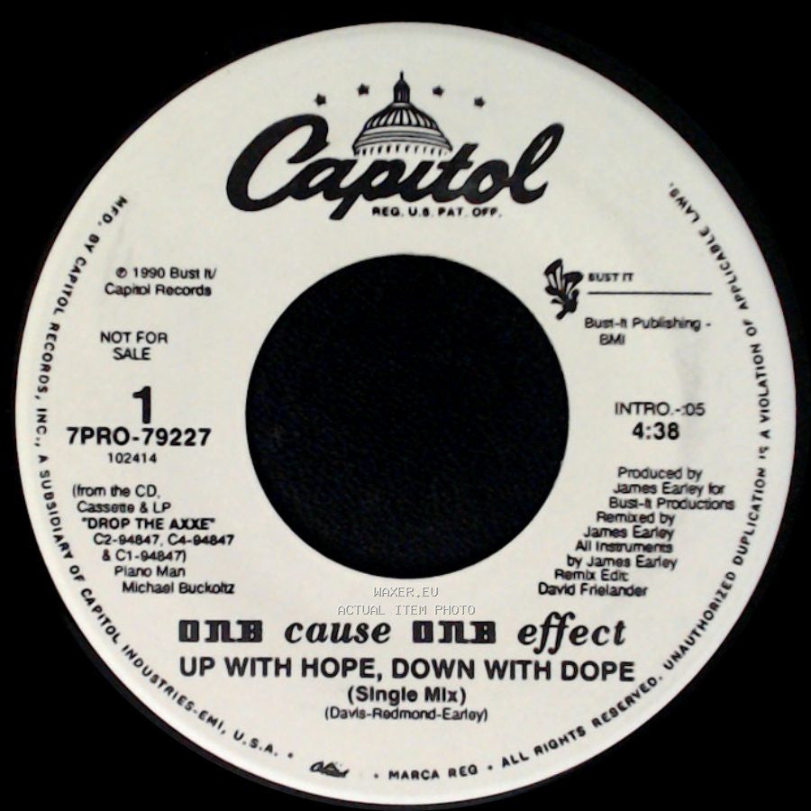 One Cause One Effect - Up With Hope, Down With Dope (Single Mix) / Up With Hope, Down With Dope (12" Remix) side A