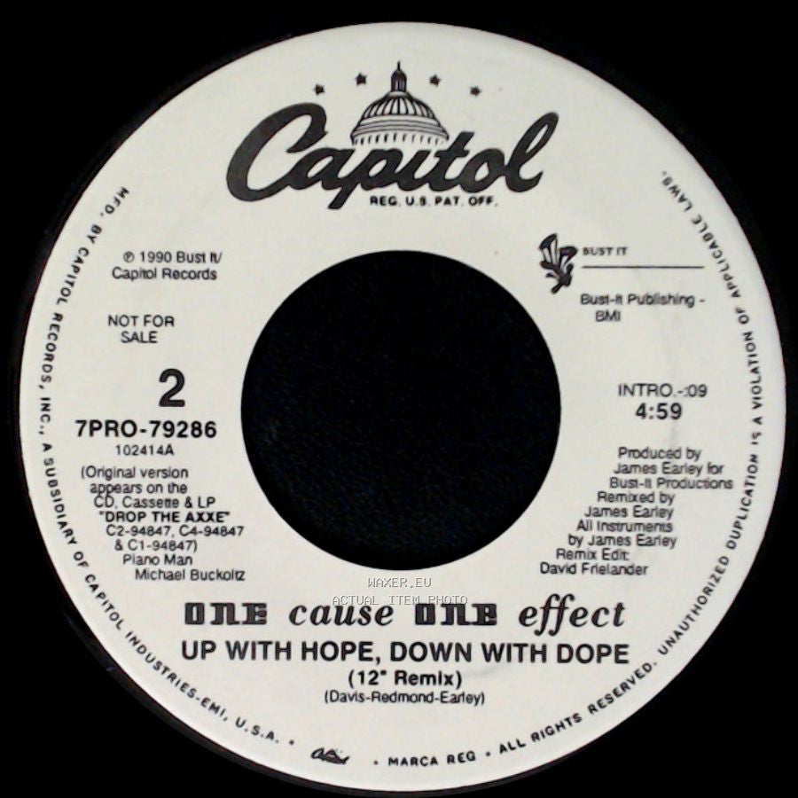 One Cause One Effect - Up With Hope, Down With Dope (Single Mix) / Up With Hope, Down With Dope (12" Remix) side B