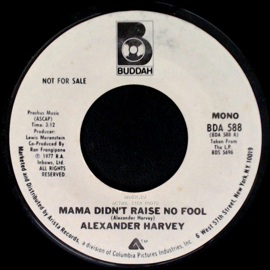 Alexander Harvey - Mama Didn't Raise No Fool / Mama Didn't Raise No Fool side A