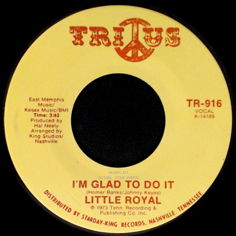 Little Royal - My Love Needs Company / I'm Glad To Do It side B