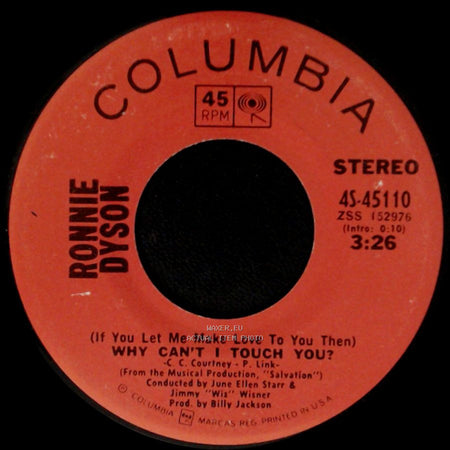 Ronnie Dyson - (If You Let Me Make Love To You Then) Why Can't I Touch You? / Girl Don't Come side A