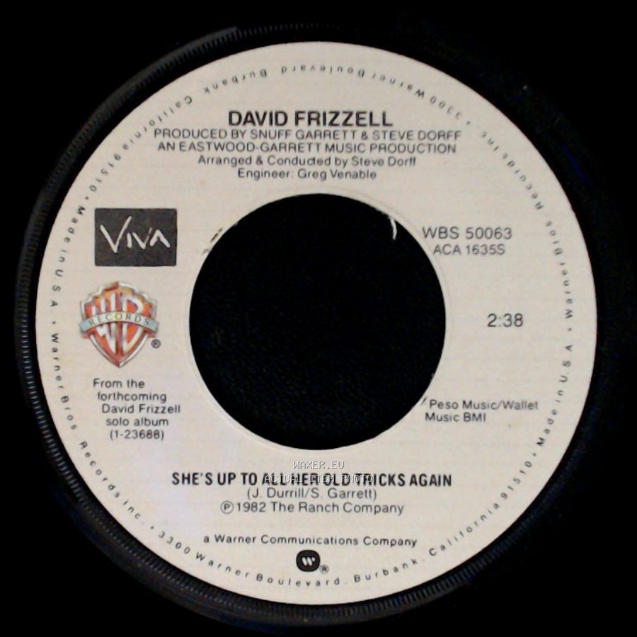 David Frizzell - She's Up To All Her Old Tricks Again / I'm Gonna Hire A Wino To Decorate Our Home side A