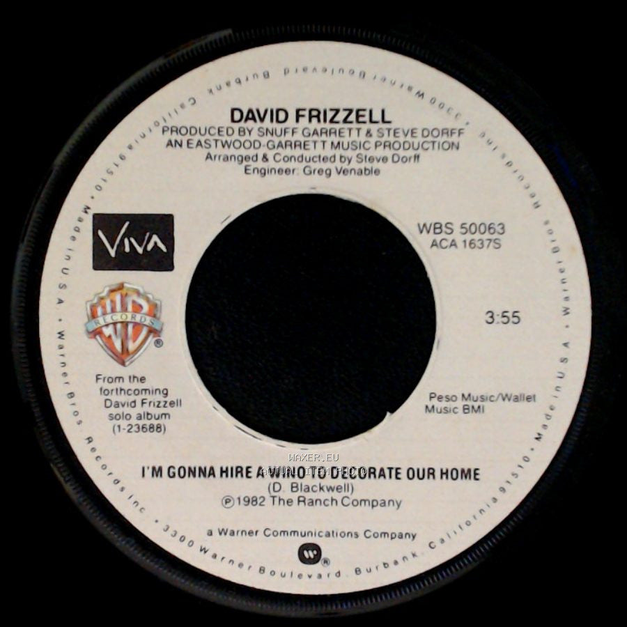 David Frizzell - She's Up To All Her Old Tricks Again / I'm Gonna Hire A Wino To Decorate Our Home side B