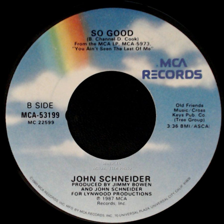 John Schneider - If It Was Anyone But You / So Good side B