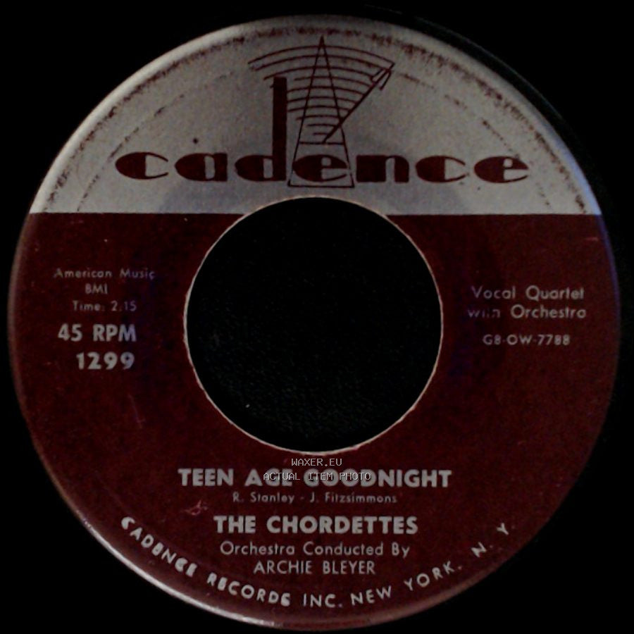 The Chordettes - Teen Age Goodnight / Lay Down Your Arms side A