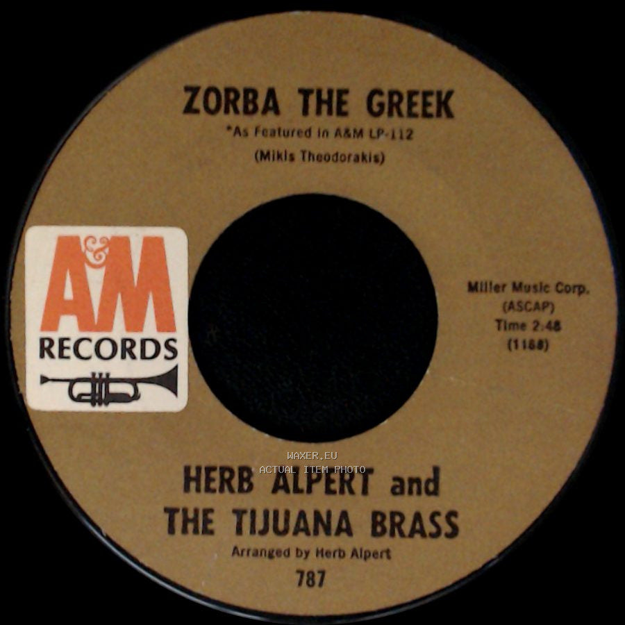 Herb Alpert And The Tijuana Brass - Zorba The Greek / Tijuana Taxi side A