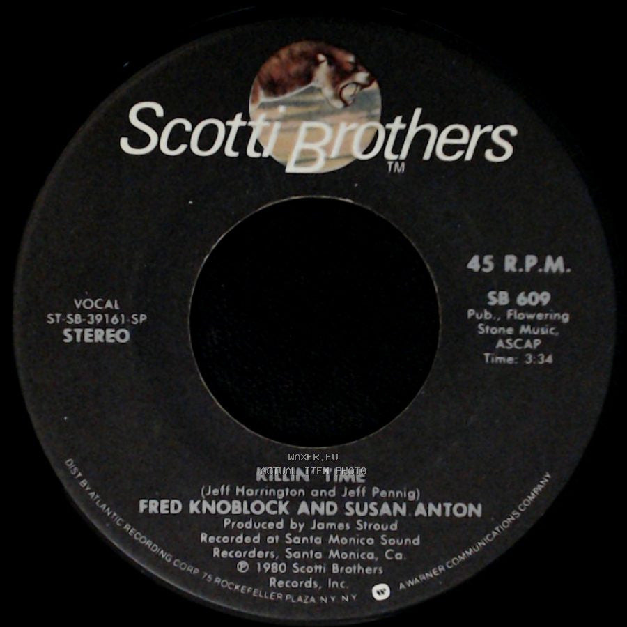 Fred Knoblock And Susan Anton / Susan Anton - Killin' Time / Love Is No Friend To A Fool side A