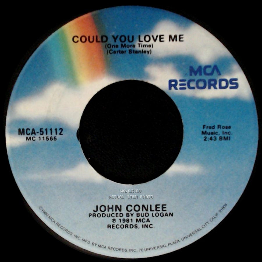 John Conlee - When It Hurts You Most / Could You Love Me (One More Time) side B