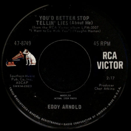 Eddy Arnold - I Want To Go With You / You'd Better Stop Tellin' Lies (About Me) side B