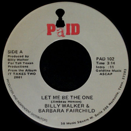 Billy Walker & Barbara Fairchild - Let Me Be The One / If We Take Our Time side A