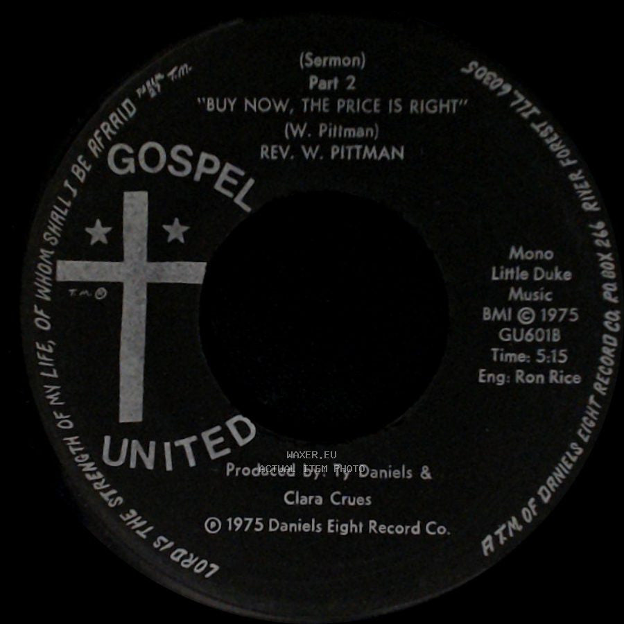 Rev. W. Pittman - (Sermon) Part 1 "Buy Now, The Price Is Right" / Buy Now, The Price Is Right (Sermon) Part 2 side B