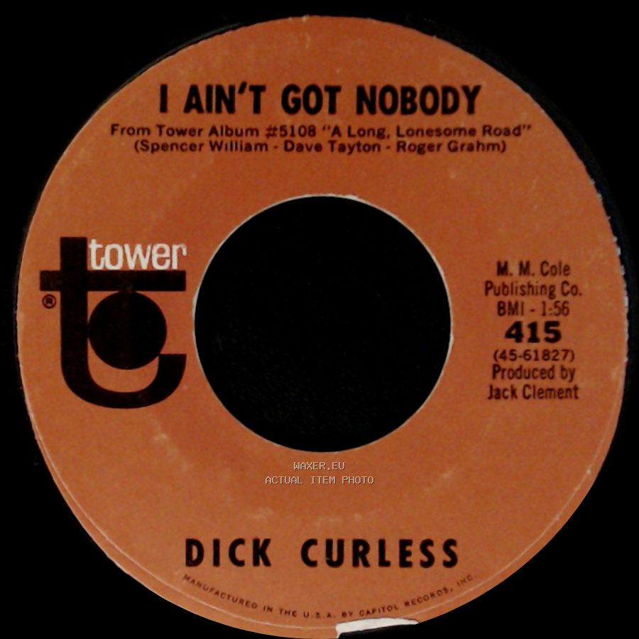Dick Curless - I Ain't Got Nobody / Shoes side A