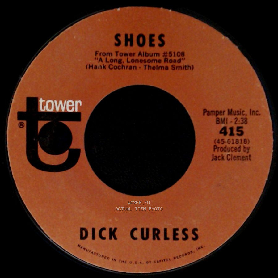 Dick Curless - I Ain't Got Nobody / Shoes side B