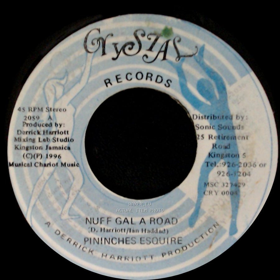 Pininches Esquire / Derrick Harriott Chariot Riders - Nuff Gal A Road / Nuff Gal (Dub Rhythm) side A