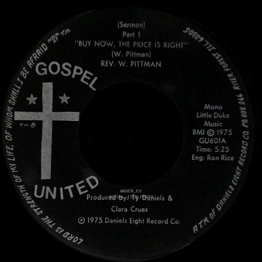 Rev. W. Pittman - (Sermon) Part 1 "Buy Now, The Price Is Right" / Buy Now, The Price Is Right (Sermon) Part 2 side A