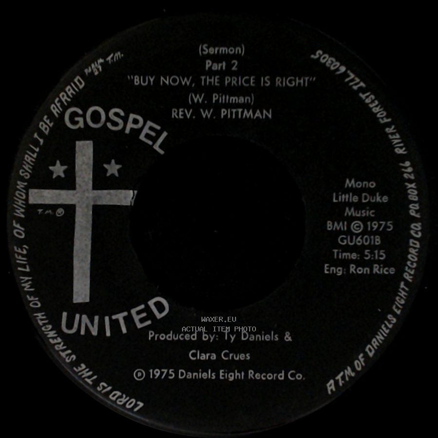 Rev. W. Pittman - (Sermon) Part 1 "Buy Now, The Price Is Right" / Buy Now, The Price Is Right (Sermon) Part 2 side B