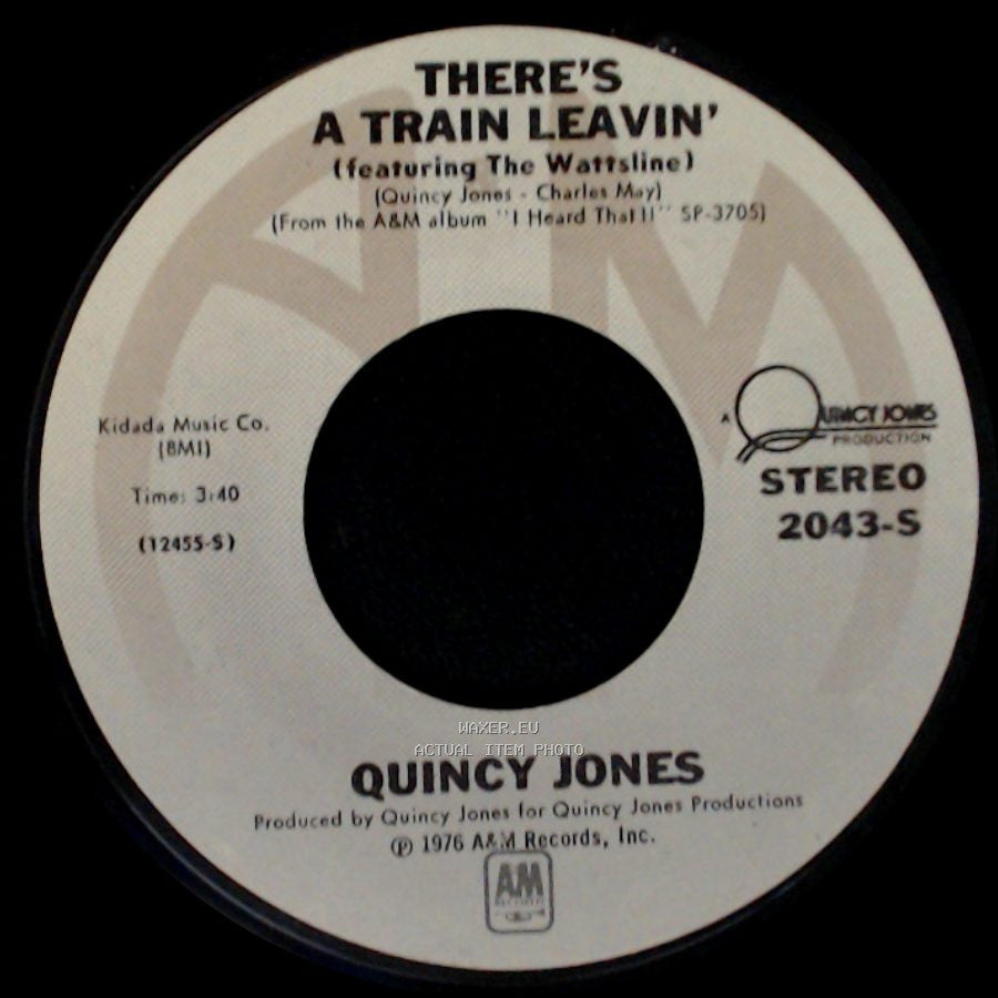 Quincy Jones - Stuff Like That / There's A Train Leavin' (Featuring The Wattsline) side B