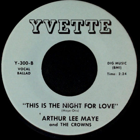 Arthur Lee Maye And The Crowns - This Is The Night For Love / Gloria side B