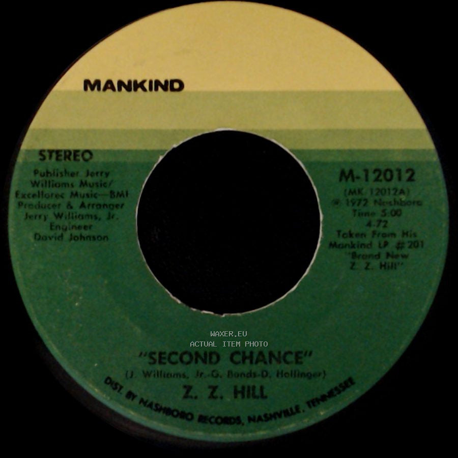 Z. Z. Hill - Second Chance / It Ain't No Use side A