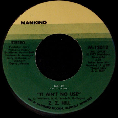 Z. Z. Hill - Second Chance / It Ain't No Use side B