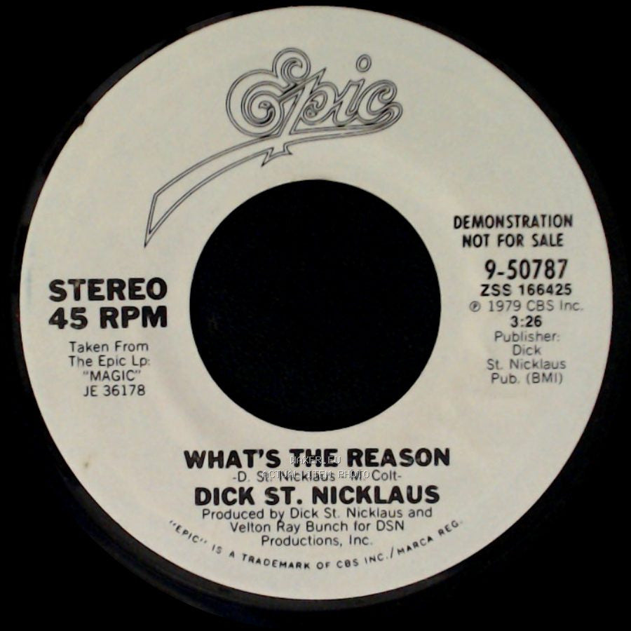 Dick St. Nicklaus - What's The Reason / What's The Reason side A